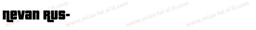 Nevan RUS字体转换